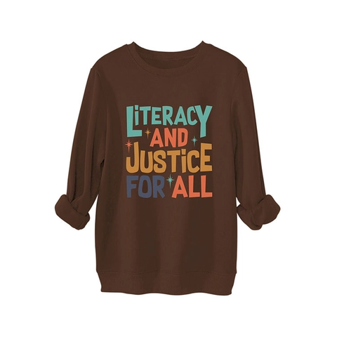 Felpa Donna Stampa Literacy And Justice For All Girocollo Manica Lunga Misto Cotone Pile Vestibilità Ample Pullover