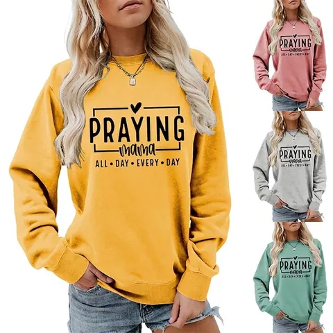 Sweat-shirt Décontracté pour Femmes Praying Mama All Day Manches Longues Col Rond en Mélange de Coton