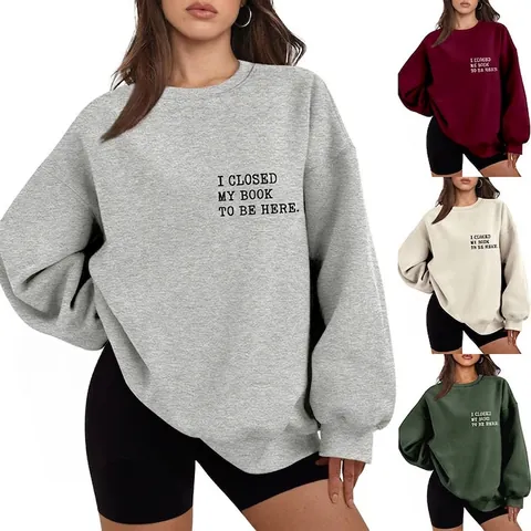 Felpa Girocollo Oversize da Donna Con Stampa Slogan I Closed My Book in Pile Cotone Poliestere Pullover Casual a Maniche Lunghe