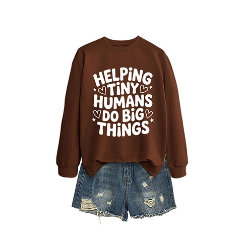 Sweatshirt À Imprimé Lettres Helping Tiny Humans Do Big Things Femme Décontracté Col Rond Manches Longues Mélange Coton