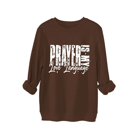 Felpa Donna Girocollo Cotone Foderata In Pile Manica Lunga Prayer Is My Love Language Slogan Streetwear Pullover