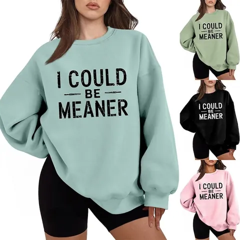 Damen Oversized Rundhals Sweatshirt I Could Be Meaner Slogan Überschnittene Schulter Langarm Pullover Baumwollmischung Top