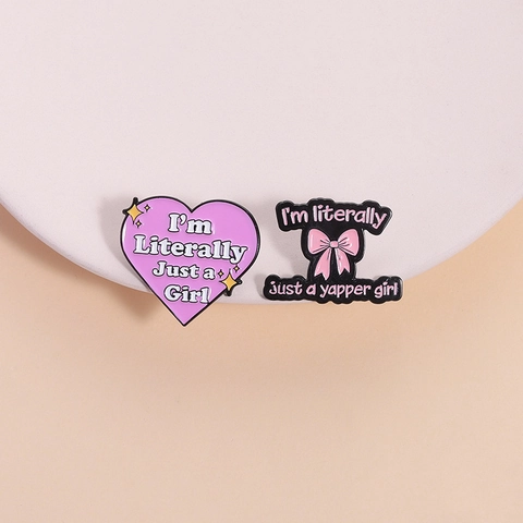 Fashion I'm Literally Just A Girl Enamel Pin Pink Heart Brooch Yapper Girl Bow Badge Alloy Backpack Clothing Accessory