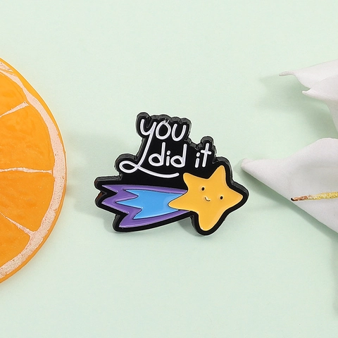 Broche en Alliage Émaillé Dessin Animé Message Inspirant You Did It Étoile Filante Badge pour Décoration Sac à Dos Vêtements