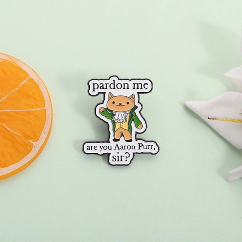 Creative Enamel Pin Cartoon Cat Badge Workplace Humor Hamilton Parody Zinc Alloy Brooch For Backpack Clothing Accessories Gift