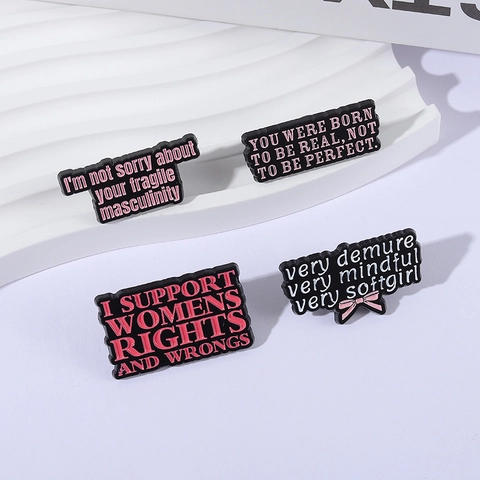 Personalized Feminist Quote Enamel Pin Alloy Brooch For Women Men Backpack Clothes Decor Fashion Accessory Jewelry Gift