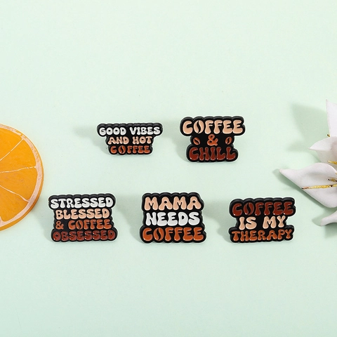 Fashion Coffee Slogan Enamel Pin Alloy Brooch Creative Letter Badge For Clothes Backpack Mama Needs Coffee Jewelry Gift