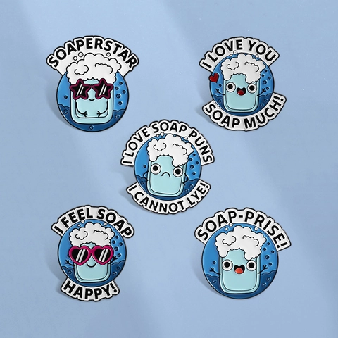 Cute Soap Theme Enamel Pin Funny Cartoon Expression Bubble Soap With English Pun Slogan Design Alloy Brooch Badge Gift Jewelry