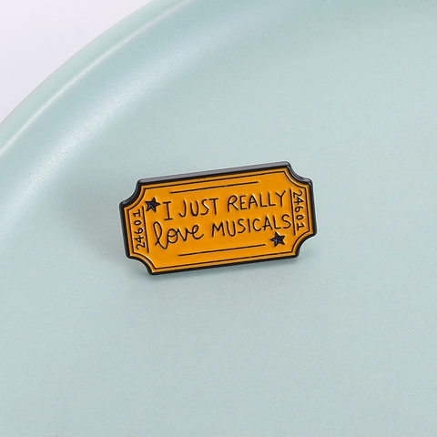 Creative Yellow Musical Theater Ticket Stub Enamel Brooch Pin I Just Really Love Musicals 24601 Zinc Alloy Badge For Fans