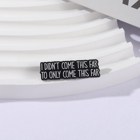 Pin de Esmalte Con Cita Inspiradora en Inglés Aleación de Zinc Blanco Negro Letras Rectangulares Broche Insignia Para Ropa Mochila Accesorios Regalo