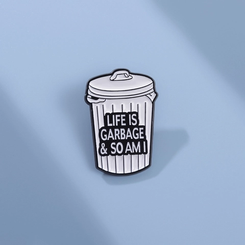 Πανκ Καρφίτσα από Κράμα Σμάλτου Life Is Garbage So Am I Σχήμα Κάδου Απορριμμάτων Σήμα για Σακίδιο Ρούχα Δώρο