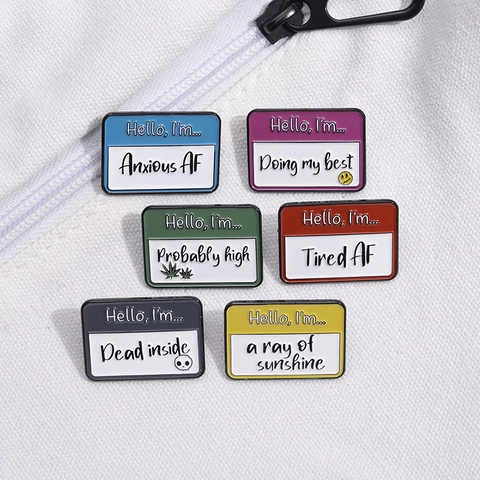 Funny Alloy Enamel Name Tag Brooches Hello My Name Is Humorous Quote Pin Badge For Clothing Backpack Decor Women Men Accessories