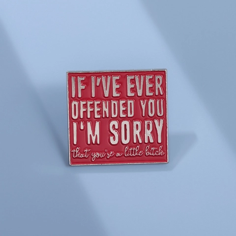 Funny Sarcastic Slogan Square Enamel Pin Zinc Alloy Baking Paint Brooch Humorous Metal Badge For Clothing Backpack Accessories