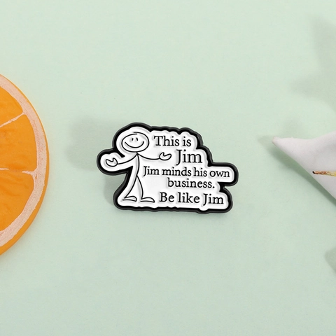 Funny Stickman Meme Enamel Pin Zinc Alloy Be Like Jim Brooch For Backpack Clothing Personalized Humor Jewelry Gift Unisex