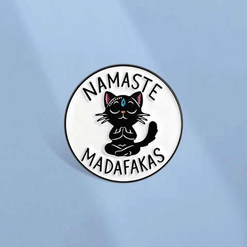 Yoga Meditation Black Cat Enamel Brooch Pin Namaste Madafakas Funny Quote Round Zinc Alloy Badge For Clothes Backpack Accessory Jewelry