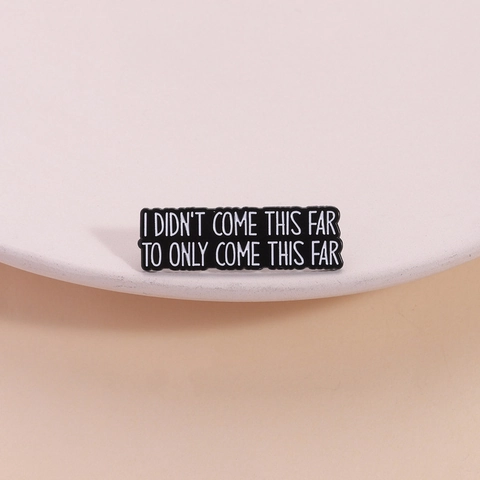 Pin de Esmalte Con Cita Inspiradora en Inglés Aleación de Zinc Blanco Negro Letras Rectangulares Broche Insignia Para Ropa Mochila Accesorios Regalo