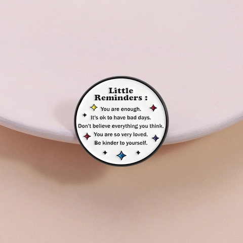 Little Reminders Round Enamel Pin Inspirational Quotes Zinc Alloy Healing Style Decorative Badge For Clothes Bags Unisex