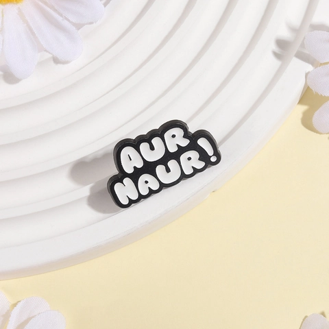 Lustige AUR NAUR! Internet Slang Emaille Pin Zinklegierung Schwarz Weiß Schriftzug Brosche Abzeichen Für Kleidung Rucksack Zubehör