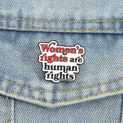 Women's Rights Are Human Rights Enamel Pin Badge Alloy Slogan Brooch For Women Cartoon Feminist Clothing Accessories Gift
