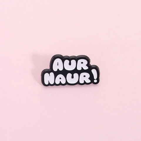 Lustige AUR NAUR! Internet Slang Emaille Pin Zinklegierung Schwarz Weiß Schriftzug Brosche Abzeichen Für Kleidung Rucksack Zubehör