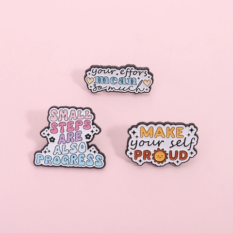Inspirierendes Zitat Emaille Anstecknadel Zinklegierung Heilungsstil Abzeichen Make Your Self Proud Small Steps Brosche Schmuck