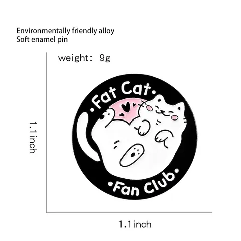 Süße Fat Cat Fan Club Emaille Brosche Pin Legierung Cartoon Tier Abzeichen Für Rucksack Denim Jacke Revers Damen Schmuck