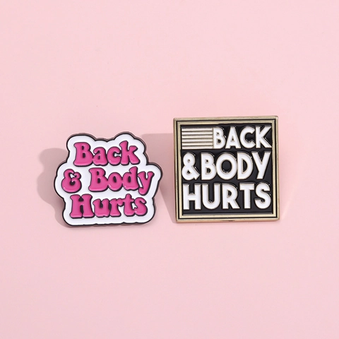 Funny Back Body Hurts Enamel Pin Set Alloy Humorous Letter Brooch Personality Metal Badge For Backpack Clothes Accessory