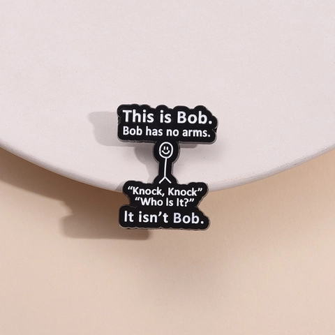 Broche de Esmalte This Is Bob Humorístico Figura de Palo Chiste Inglés Insignia de Aleación de Zinc Divertida para Bolsos Ropa