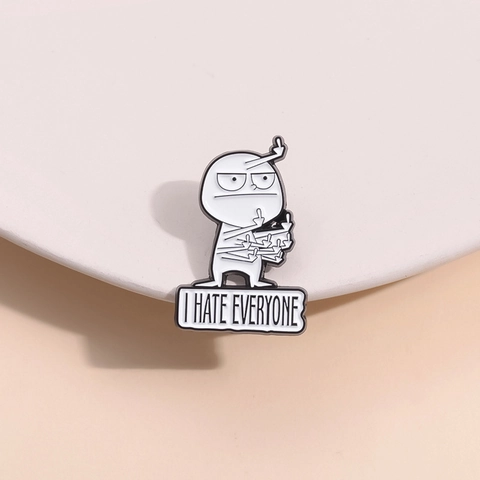 Funny Cartoon I Hate Everyone Zinc Alloy Enamel Pin Angry Character Badge Brooch Accessory For Backpack Clothing Unisex
