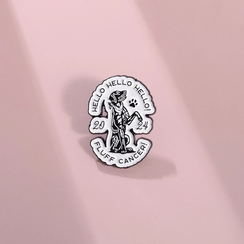 Cute Dog Enamel Pin Badge Hello Hello Hello Fluff Cancer 2024 Zinc Alloy Brooch For Clothing Backpack Accessory Women Men Gift