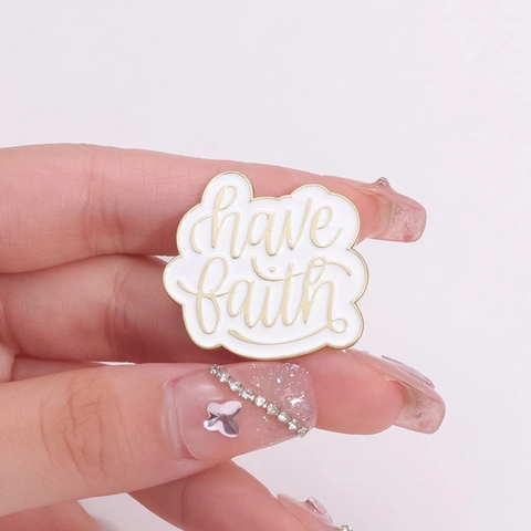 Have Faith Letter Pattern Alloy Enamel Brooch Pin Inspirational Quote Metal Badge For Bag Clothing Backpack Unisex Jewelry Accessory