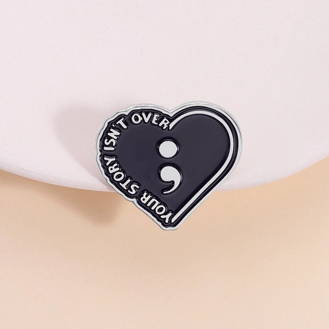 Semikolon Herz Brosche Your Story Isnt Over Emaille Pin Legierung Abzeichen Kreative Mental Health Schmuck Für Kleidung Taschen