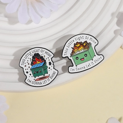 Funny Dumpster Fire Enamel Pin Cartoon Quote This Little Light Of Mine I'm Gonna Let It Shine Alloy Brooch Jewelry Gift