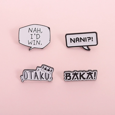 Kreatives Anime Meme Text Emaille Pin Set Schwarz Weiß BAKA NANI OTAKU NAH ID WIN Sprechblase Legierung Brosche Badge