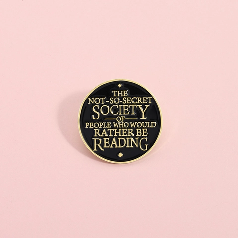 Lesebegeisterte Emaille Pin Runde Schwarz Gold Metall Brosche Rather Be Reading Abzeichen Literarischer Schmuck Geschenk Für Buchliebhaber