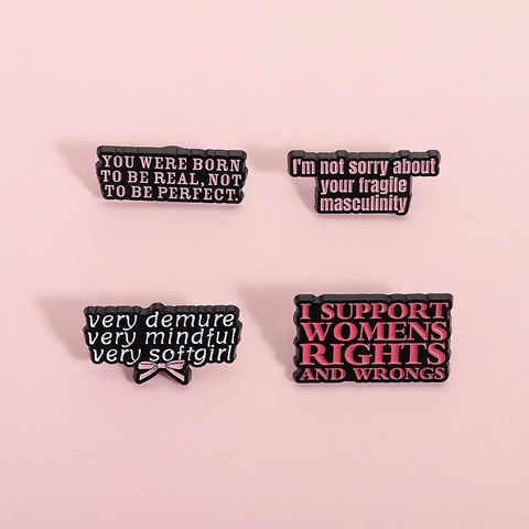 Personalized Feminist Quote Enamel Pin Alloy Brooch For Women Men Backpack Clothes Decor Fashion Accessory Jewelry Gift