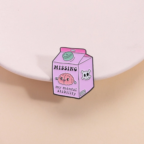 Lustige Rosa Gehirn Milchkarton Emaille-Pin MISSING My Mental Stability Zinklegierung Brosche Abzeichen Für Kleidung Taschen Unisex Schmuck