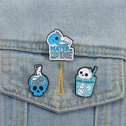 Kreative Cartoon Totenkopf Emaille Pin Zinklegierung Stay Hydrated Brosche Abzeichen Lustige Dekorative Schmuck Zubehör Für Jeansjacke