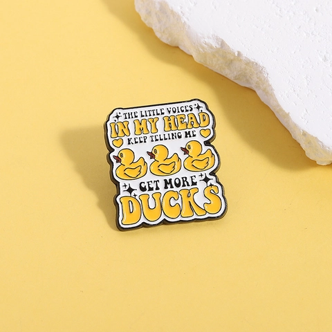 Funny Little Duck Enamel Pin Alloy Cartoon Slogan Brooch Get More Ducks Slogan Badge For Clothes Bag Accessories Jewelry