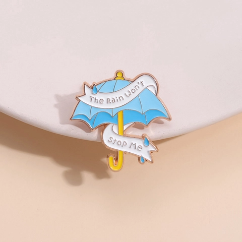 Inspirational Umbrella Enamel Brooch Pin With Ribbon The Rain Wont Stop Me Zinc Alloy Metal Badge For Clothes Bags Jewelry Gift