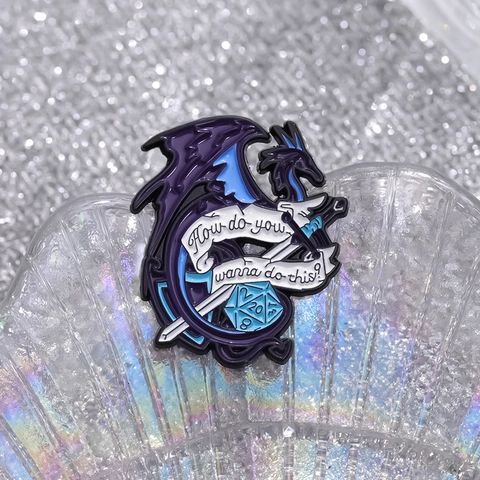 Fantasy Dragon D20 Dice Enamel Pin Brooch With Sword Quote How Do You Wanna Do This Zinc Alloy Lapel Pin For Gamer Fans Jewelry