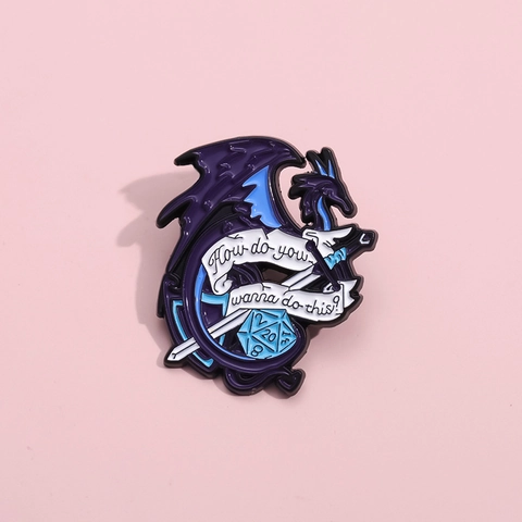 Fantasy Dragon D20 Dice Enamel Pin Brooch With Sword Quote How Do You Wanna Do This Zinc Alloy Lapel Pin For Gamer Fans Jewelry