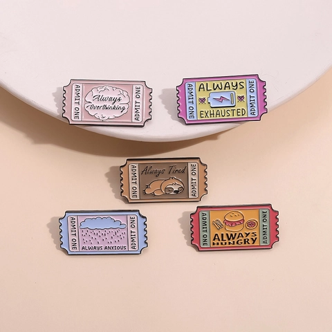 Divertente Spilla in Smalto a Forma di Biglietto del Cinema in Lega di Zinco Always Exhausted Anxious Tired Spilla da Risvolto Badge Gioielli Regalo per Uomo Donna