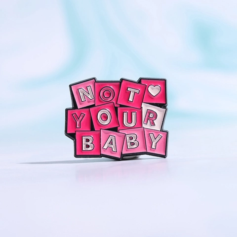 Alloy Enamel Letter Pin Brooch Not Your Baby Anti Hero Cry Baby Heart Pattern Fashion Jewelry Clothes Accessory