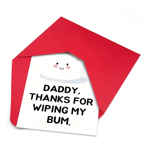 Carte De Vœux Humoristique Fête Des Pères Avec Enveloppe Rouge Illustration Drôle Daddy Thanks For Wiping My Bum