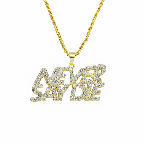 Hip Hop Iced Out Never Say Die Letter Pendant Necklace Stainless Steel Rope Chain Alloy Rhinestone Jewelry For Men Women