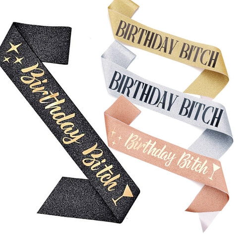 Fascia Birthday Bitch in Tessuto Glitterato per Donna Decorazioni per Feste di Compleanno Fascia Lucida Oro Argento Nero