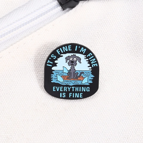 Broche de Perro Despeinado Everything Is Fine Pin de Esmalte Animal Divertido Insignia de Aleación de Zinc para Ropa Mochila Unisex