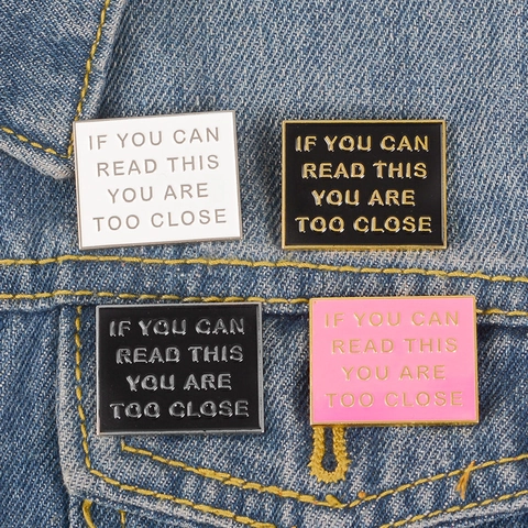 Humorvolle If You Can Read This You Are Too Close Emaille Pin Legierung Herz Galaxy Brosche Für Kleidung Taschen Unisex