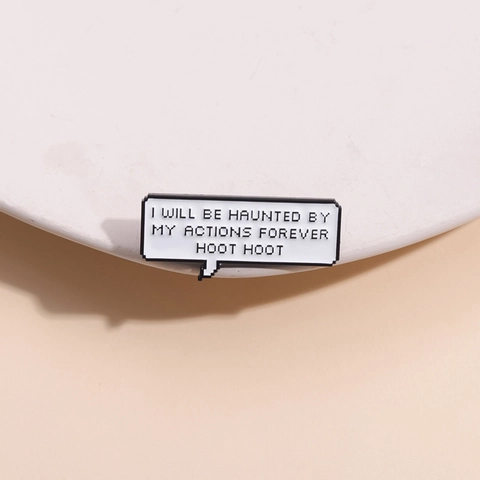 Lustig Pixel Art Dialogbox Emaille Pin Zinklegierung Brosche Haunted By My Actions Forever Schriftzug Abzeichen Schmuck Geschenk